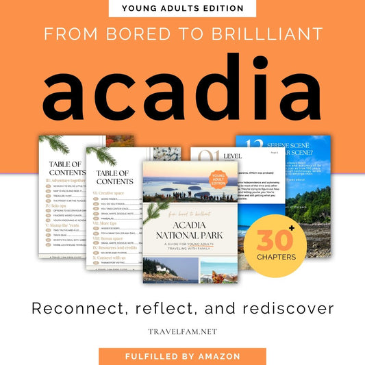 Acadia National Park Guide for Young Adults - Paperback - Travel Fam Park Guides