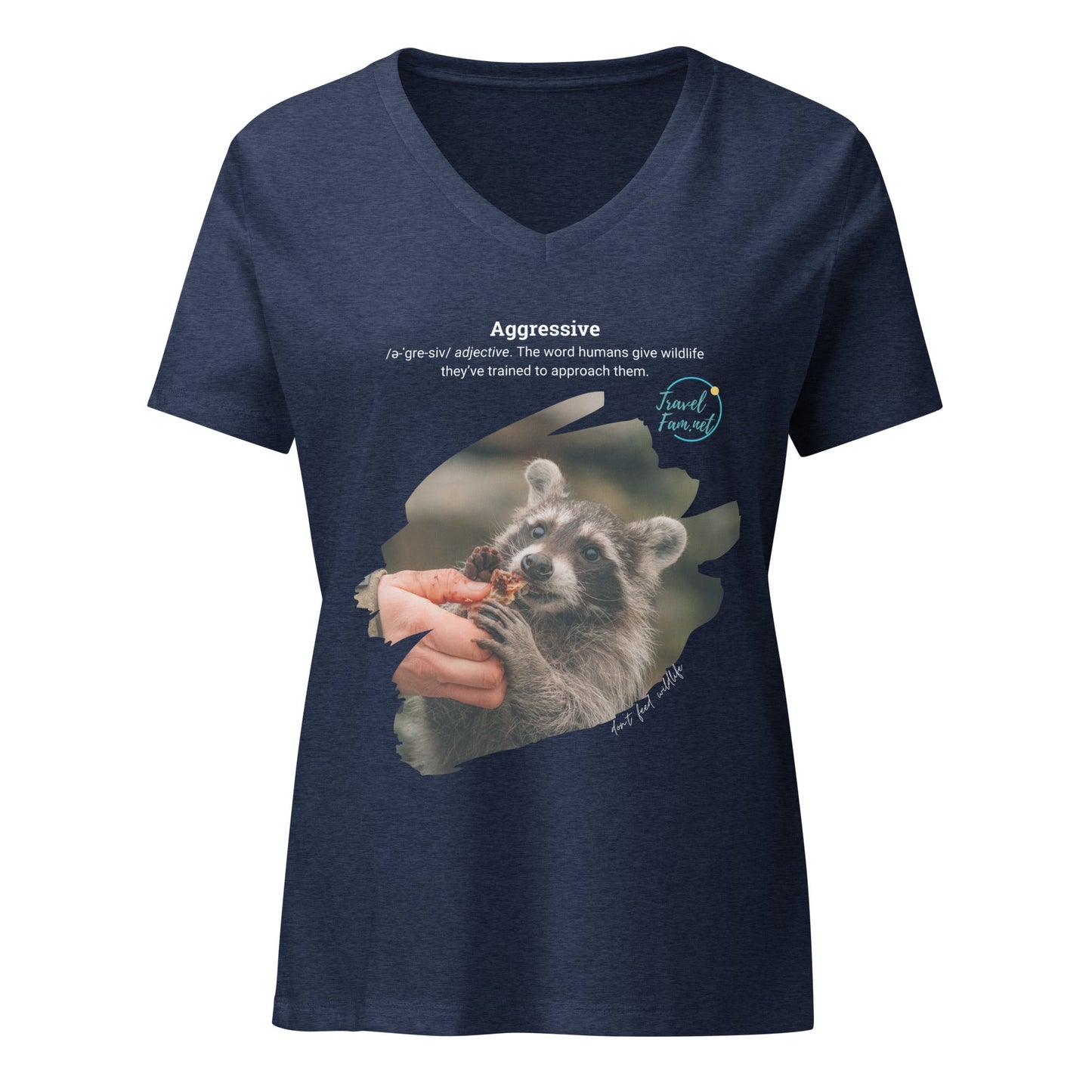 Park Snark™ "Aggressive" on a Women’s Relaxed V - neck T-shirt - Travel Fam Park Guides